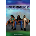 Informer 2: The Treachery Of Friends