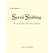Serial Shifting: Exercises for the Cello
