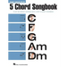 The Ukulele 5 Chord Songbook