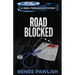 Road Blocked