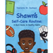 Shawn Self-Care Routine: A Boy's Guide to Healthy Habits