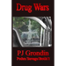 Drug Wars: Peden Savage Book 1