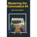 Mastering the Commodore 64