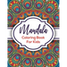 Mandala Coloring Book For Kids: Beautiful Mandalas For Creative Children