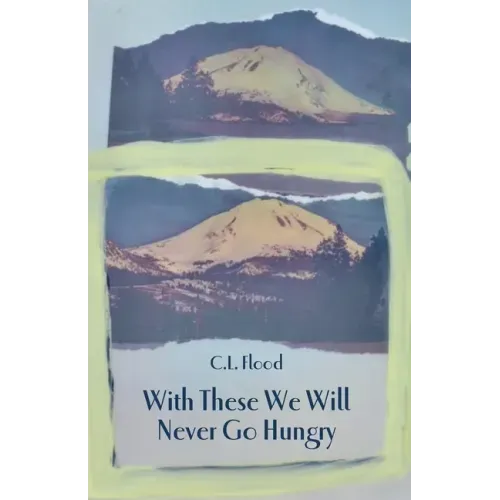 With These We Will Never Go Hungry