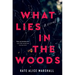 What Lies in the Woods
