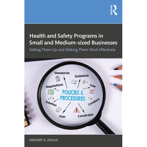 Health and Safety Programs in Small and Medium-sized Businesses: Setting Them Up and Making Them Work Effectively