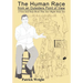 The Human Race from an Outsiders Point of View: A Non-Self Help Book That Just Might Help You