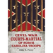 Civil War Courts-Martial of North Carolina Troops