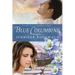 Blue Columbine: A Contemporary Christian Novel