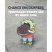 Chance Encounters: Temporary Street Art by David Zinn