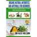 Organic Natural Antibiotics And Antivirals For Beginners: How to use Homemade, Natural Healing And Herbal Medicine