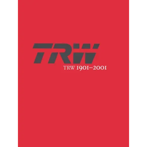 Trw 1901-2001: A Tradition of Innovation