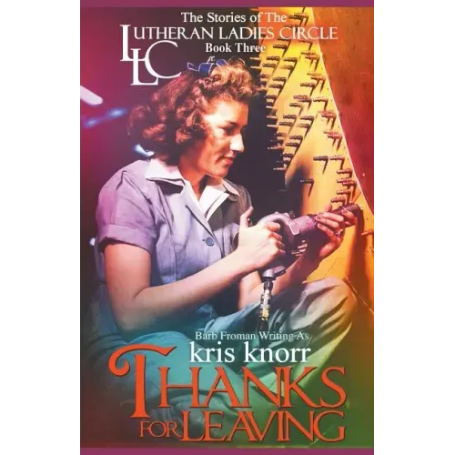 The Lutheran Ladies Circle: Thanks for Leaving
