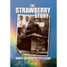 The Strawberry Story