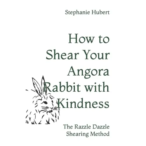 How to Shear Your Rabbit: The Razzle Dazzle Shearing Method