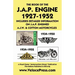 Book of the J.A.P. Engine 1927-1952 Includes Detailed Information on J.A.P. Engined A.J.W. & Cotton Motorcycles
