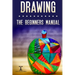 Drawing: The Beginners Manual - The Art of Drawing Zen Doodle Patterns from Scratch for Newbies