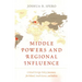 Middle Powers and Regional Influence: Critical Foreign Policy Junctures for Poland, South Korea, and Bolivia