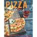 Pizza Cookbook: 300+ Recipes for Every Craving