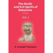 The Devils And Evil Spirits Of Babylonia: Evil Spirit (Vol.1St)