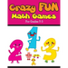 Crazy Fun Math Games: For Grades 3-5