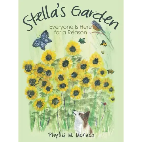Stella's Garden: Everyone Is Here for a Reason