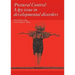 Postural Control: A Key Issue in Developmental Disorders
