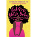 Fat Girls in Black Bodies: Creating Communities of Our Own