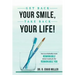 Get Back Your Smile, Take Back Your Life!: How to Artistically Create Remarkable Dental Results for the Remarkable You