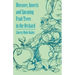 Diseases, Insects and Spraying Fruit Trees in the Orchard