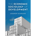 The Economic Sociology of Development