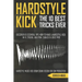 The 10 Best Hardstyle Kick Tricks Ever: Discover 10 Essential Tips How to Make a Hardstyle Kick in FL Studio, Ableton, Cubase or Logic Pro (Hardstyle