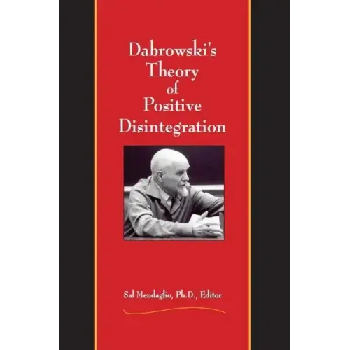 Dabrowski's Theory of Positive Disintegration