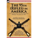 The 95th (Rifles) in America: the Experiences of Two Soldiers During the War of 1812