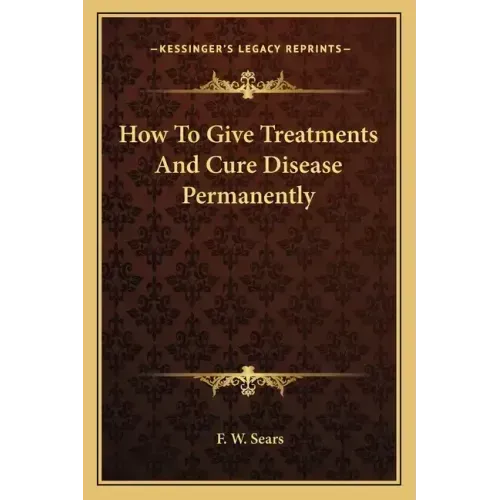 How To Give Treatments And Cure Disease Permanently