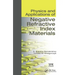 Physics and Applications of Negative Refractive Index Materials