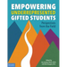 Empowering Underrepresented Gifted Students: Perspectives from the Field