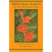 Medicinal Plants of the Mountain West