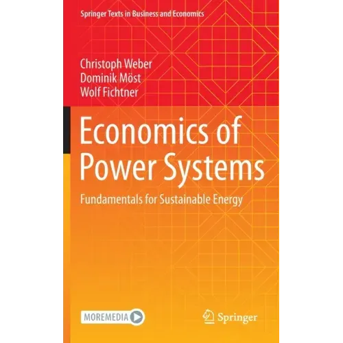 Economics of Power Systems: Fundamentals for Sustainable Energy