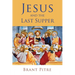 Jesus and the Last Supper