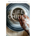 The Life of Jesus Christ, Revised: The Gospel of Mark