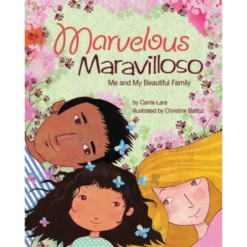 Marvelous Maravilloso: Me and My Beautiful Family
