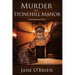 Murder in Stonehill Manor: A Samantha Degan Mystery