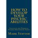How to Develop Your Psychic Abilities: Institute for Hermetic Studies Monograph Series
