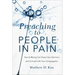 Preaching to People in Pain