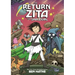The Return of Zita the Spacegirl