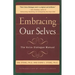 Embracing Our Selves: The Voice Dialogue Manual