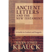 Ancient Letters and the New Testament: A Guide to Context and Exegesis