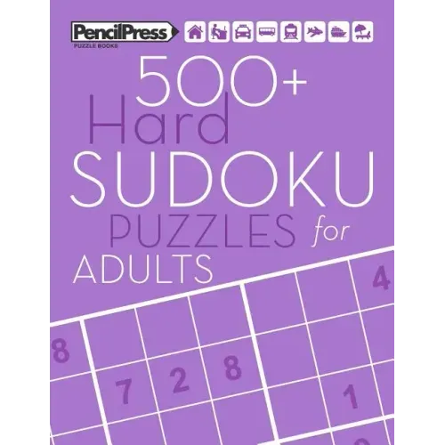500+ Hard Sudoku Puzzles for Adults: Sudoku Puzzle Books Hard (with answers)